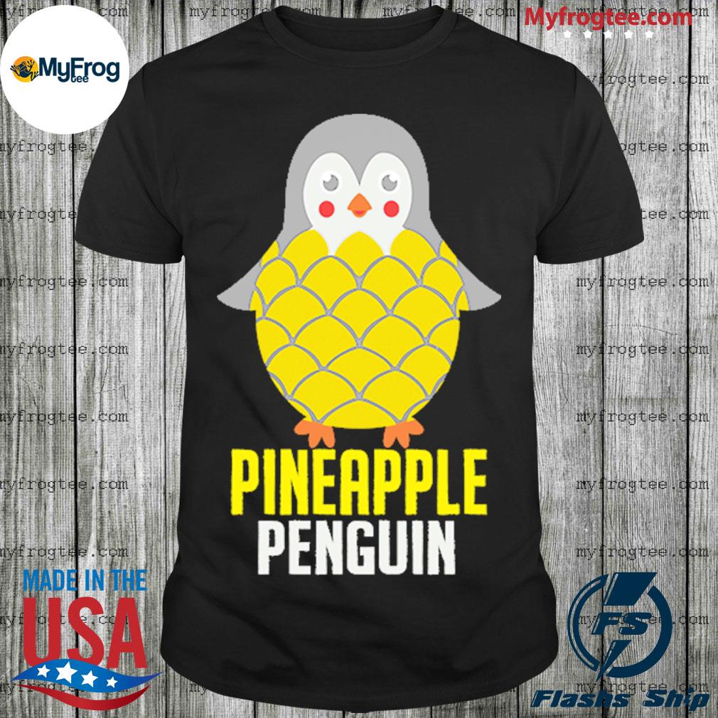 penguin pineapple shirt