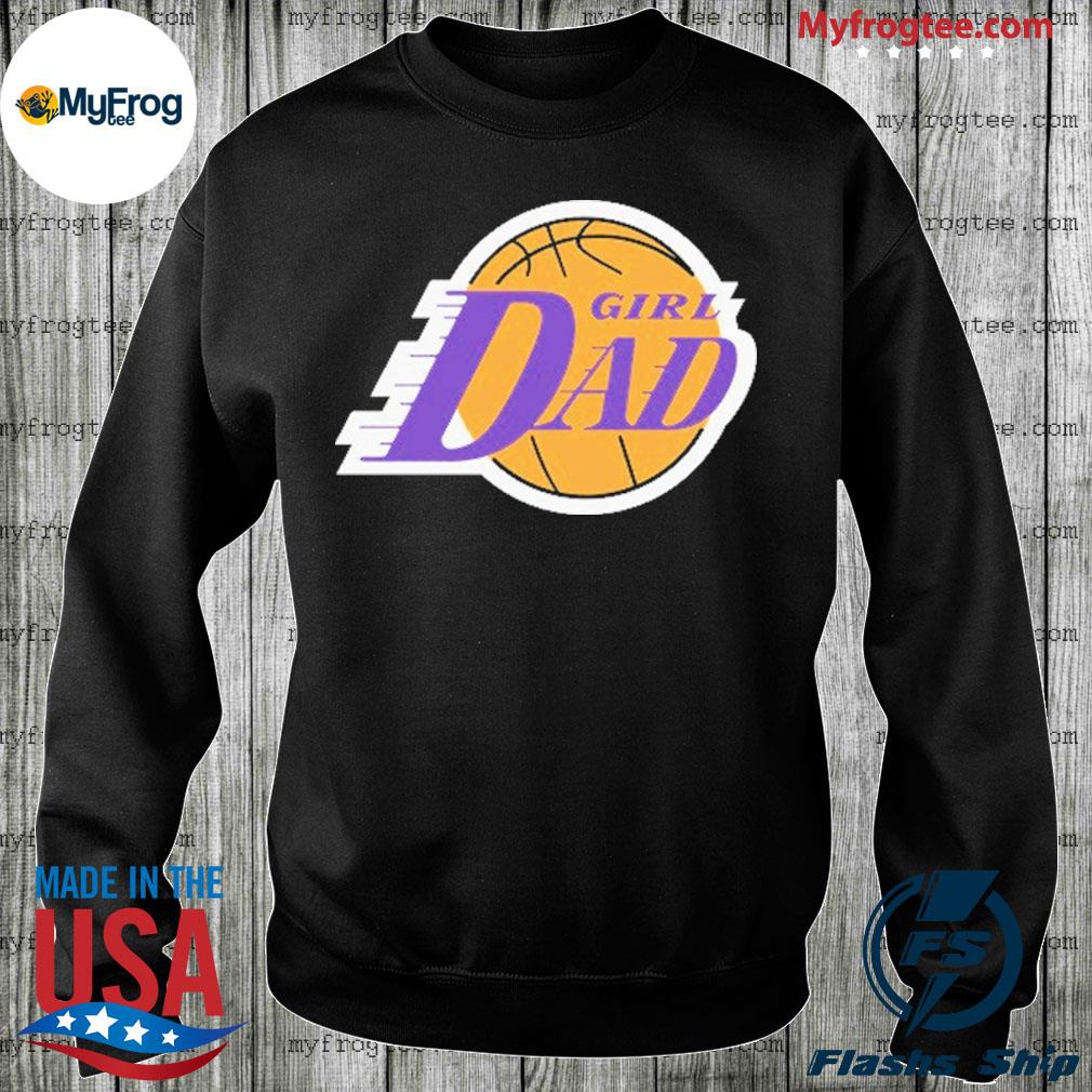 Girl dad hot sale lakers shirt