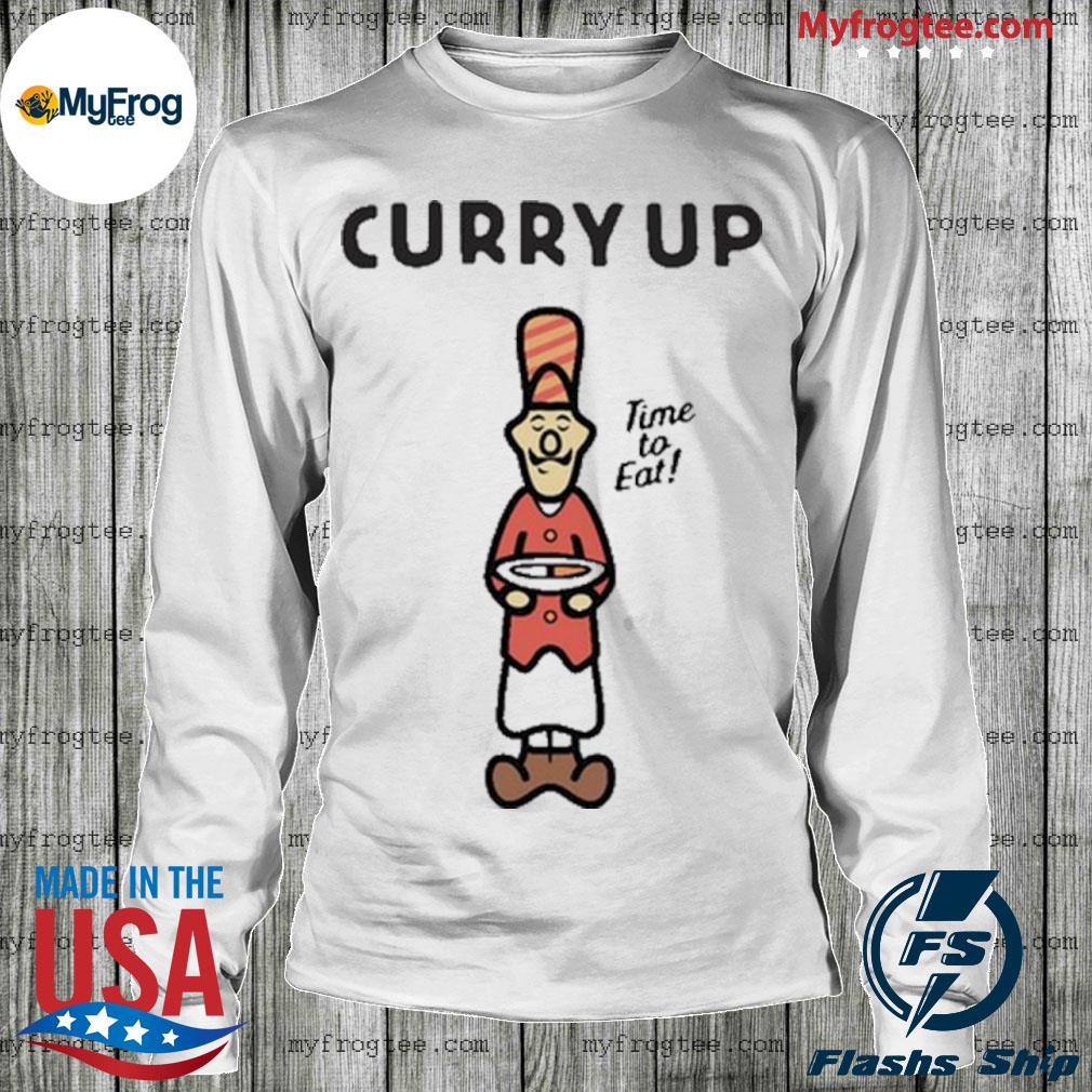 curry up t shirt