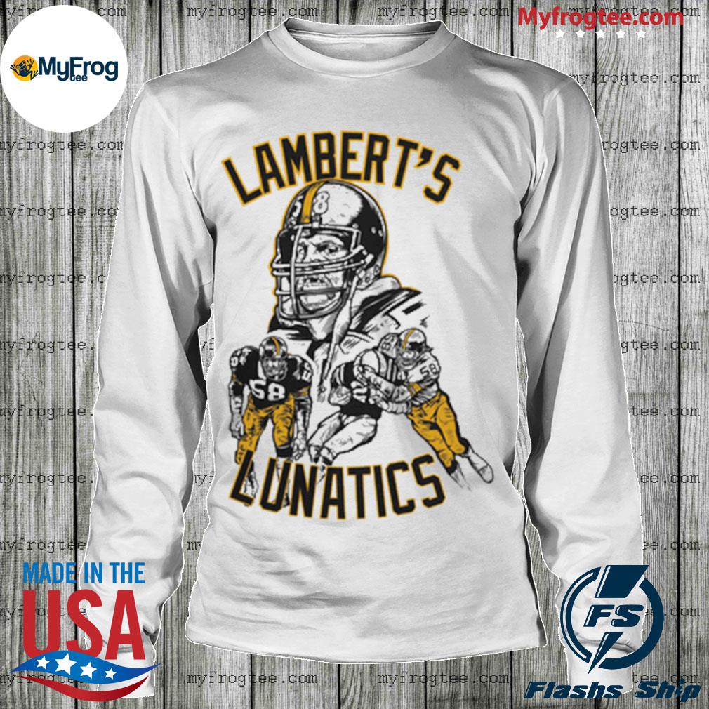 Jack Lambert LAMBERT'S LUNATICS Pittsburgh T-Shirt