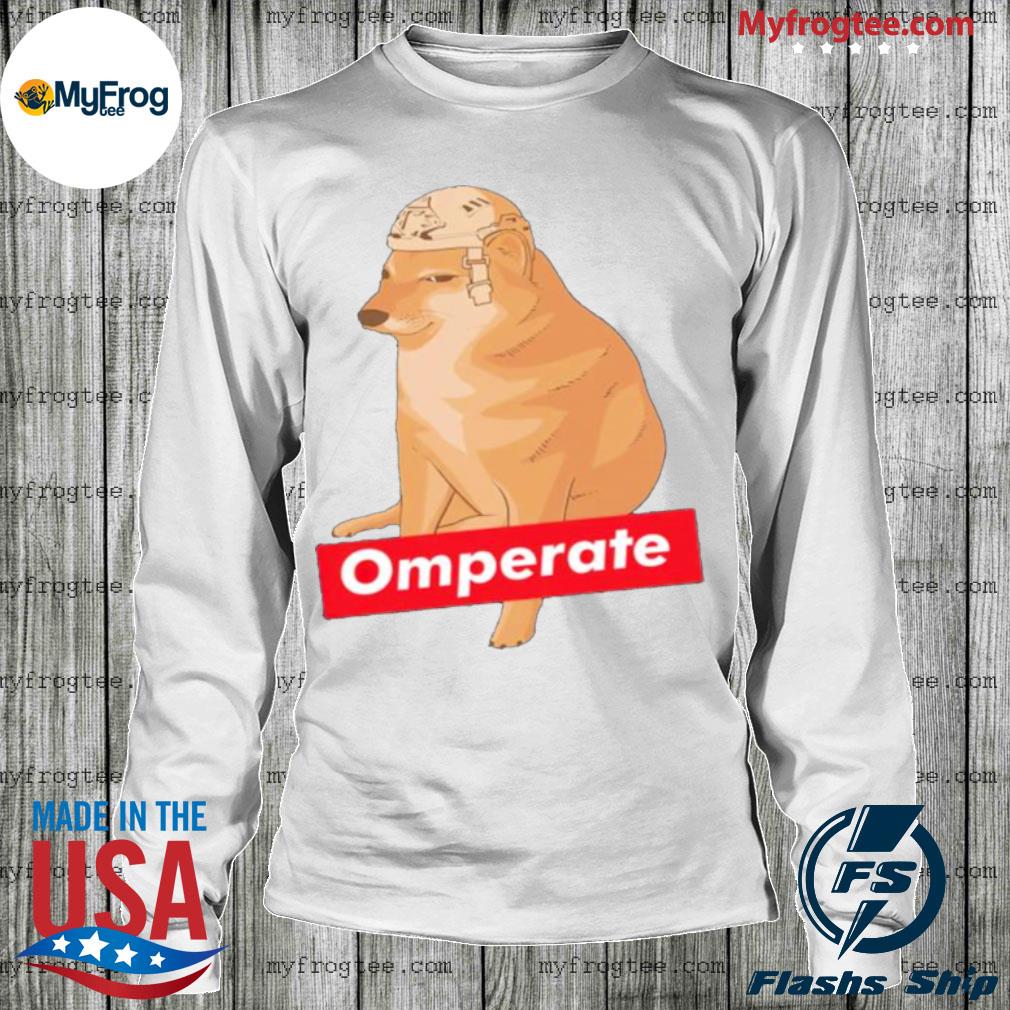 Omperate dog meme shirt, hoodie, sweater and v-neck t-shirt