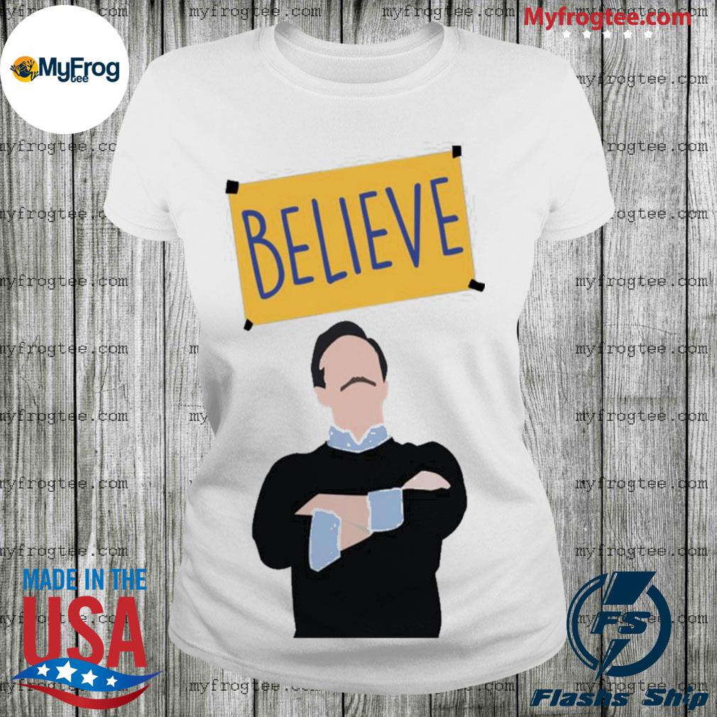 believe shirt ted lasso