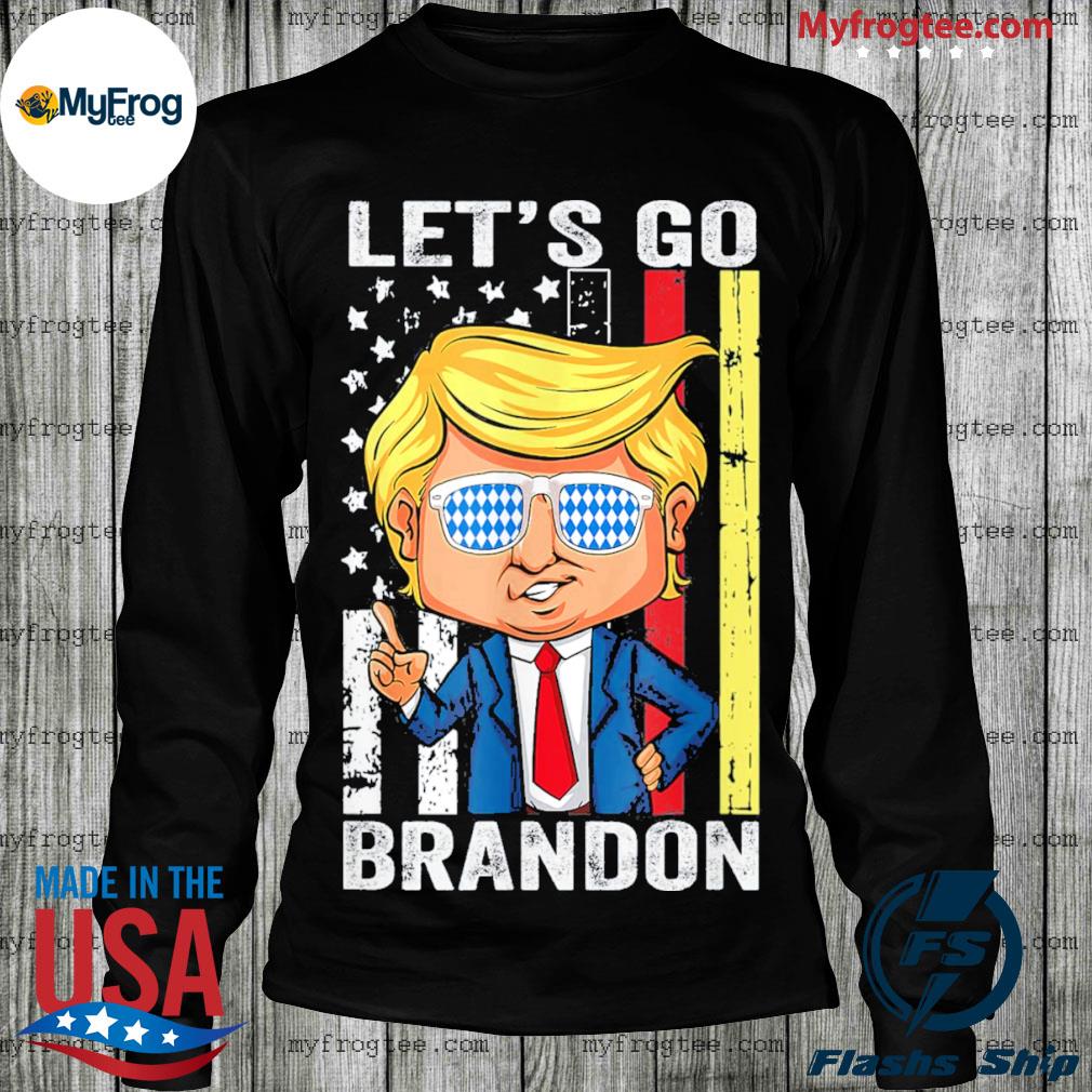 Trump said to Biden let's go Brandon shirt, hoodie, sweater and v-neck t- shirt