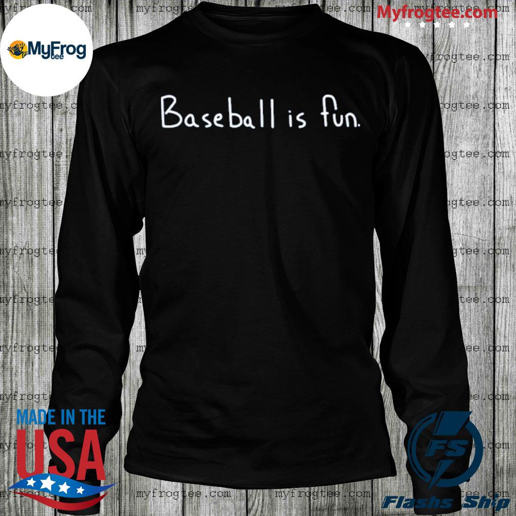 Official Brett Phillips Baseball Is Fun Shirt, hoodie, sweater