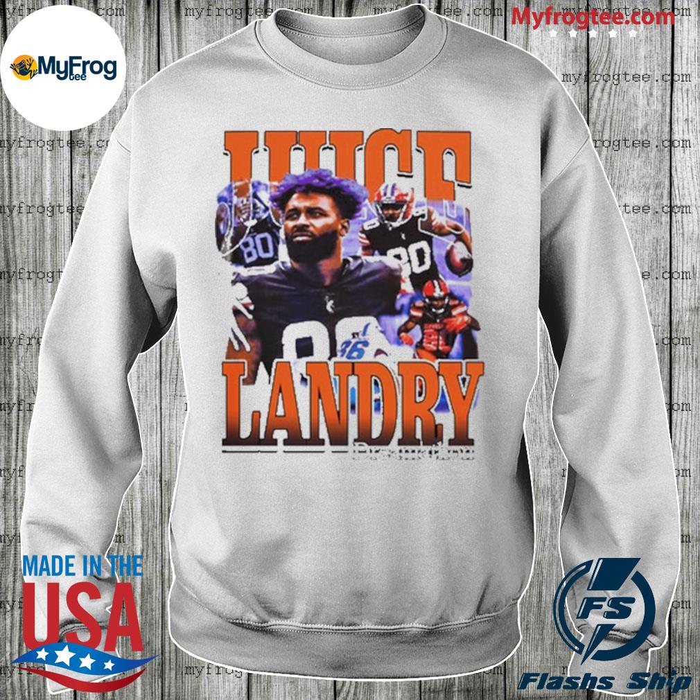 Juice landry Cleveland Browns Shirt, hoodie, sweater, long sleeve and tank  top