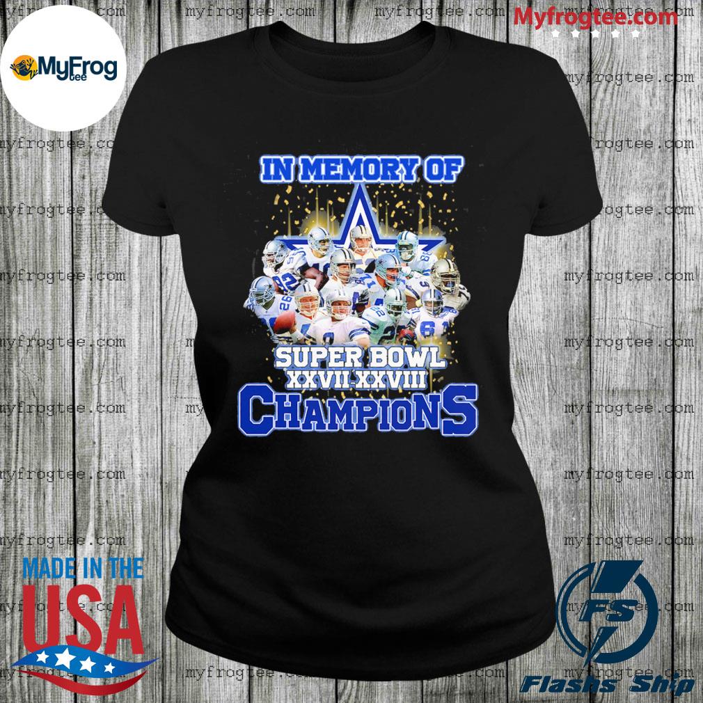 Dallas Cowboys in memory of super bowl XXVII XXVIII champions hirt, hoodie,  sweater, long sleeve and tank top