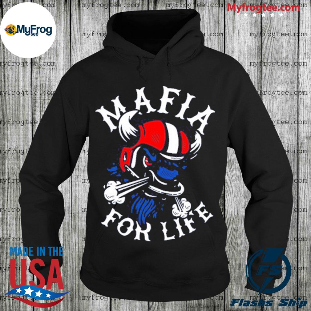 Official hall of fame Buffalo Bills mafia for life T-shirts, hoodie, tank  top, sweater and long sleeve t-shirt