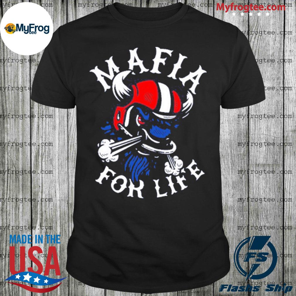 Mafia For Life Buffalo Bills Shirt - Hersmiles