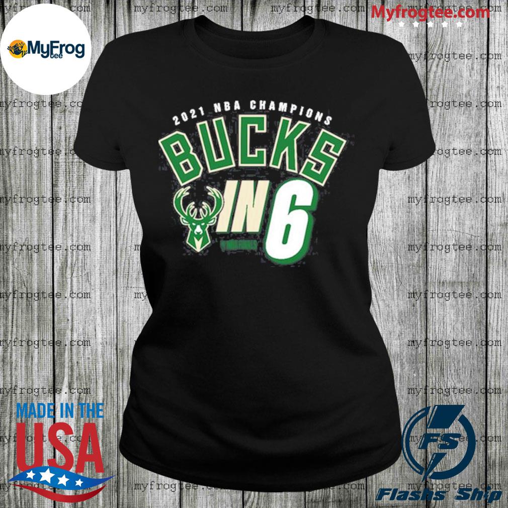 bucks in six shirt