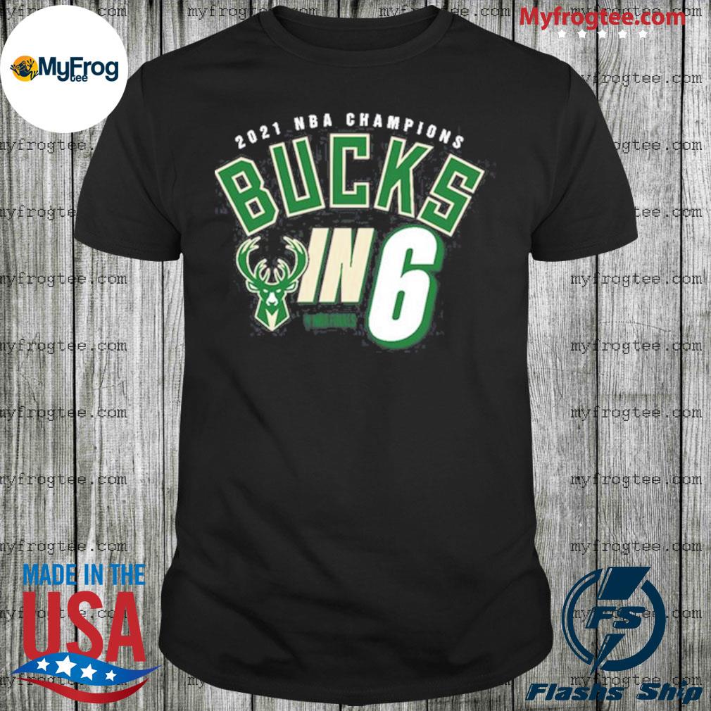 bucks in six shirt