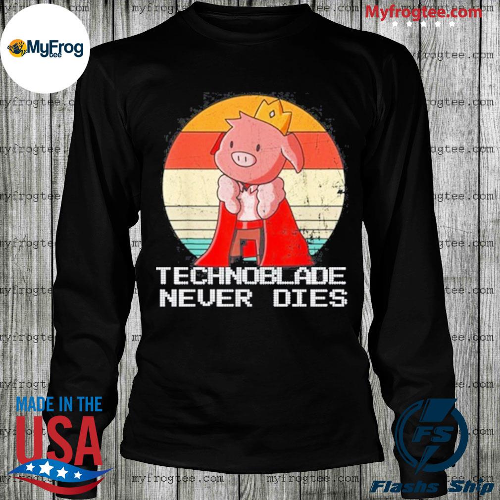 Technoblade never dies shirt, hoodie, sweater, long sleeve and