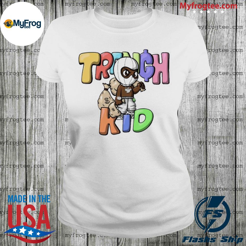 Trench kid merch trench kid lil tjay shirt, hoodie, sweater and