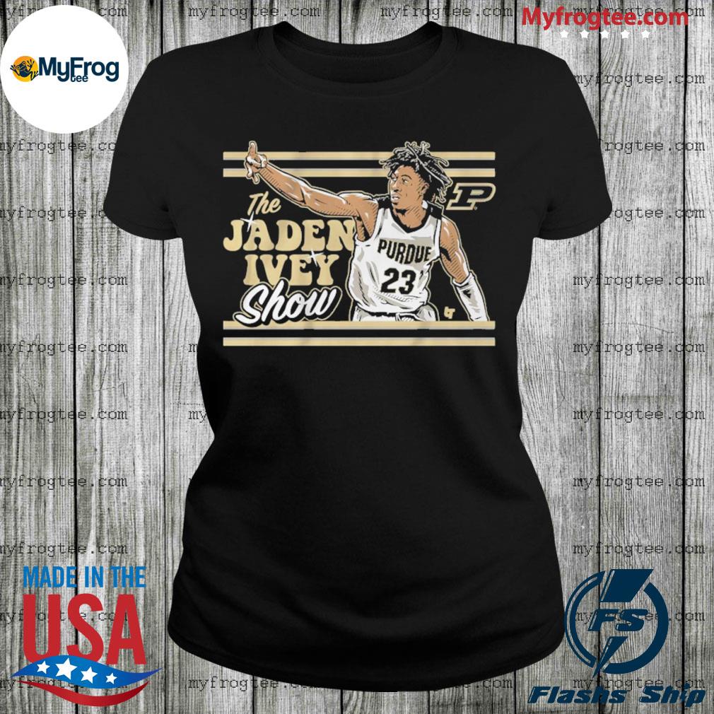 Purdue the jaden ivey show shirt, hoodie, sweater and long sleeve