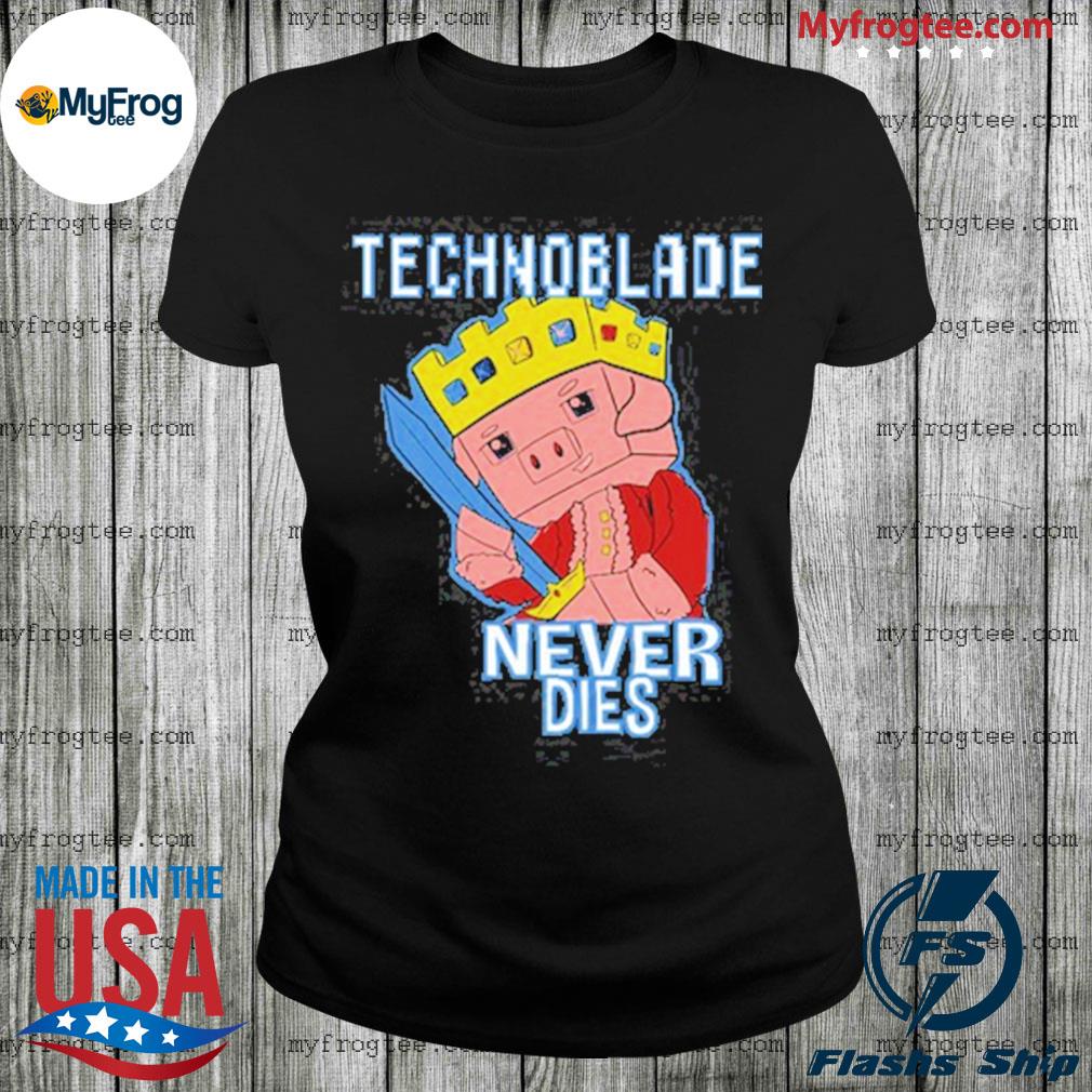 Technoblade never dies shirt, hoodie, sweater, long sleeve and tank top