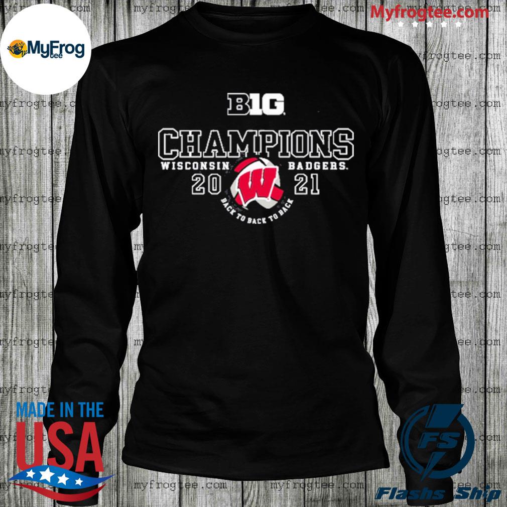 Official Wisconsin Volleyball B1G Volleyball Championship 2021 Women's shirt,  hoodie, sweater, long sleeve and tank top