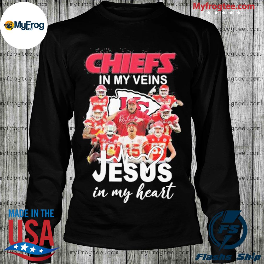 Best Kansas City Chiefs in my veins Jesus in my heart shirt