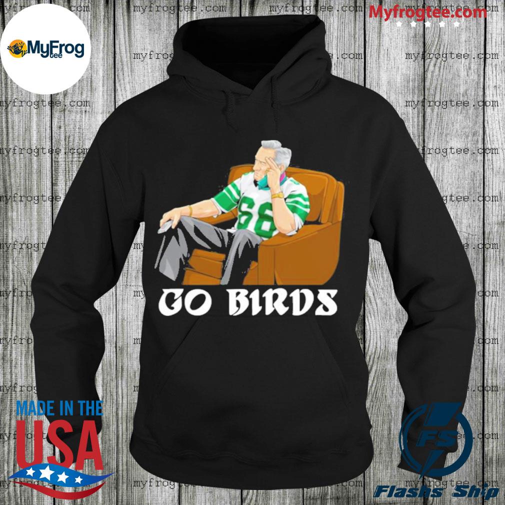 Go Birds Fire Howie 4Th And Jawn Philadelphia Eagles Football Shirt,  hoodie, sweater, long sleeve and tank top