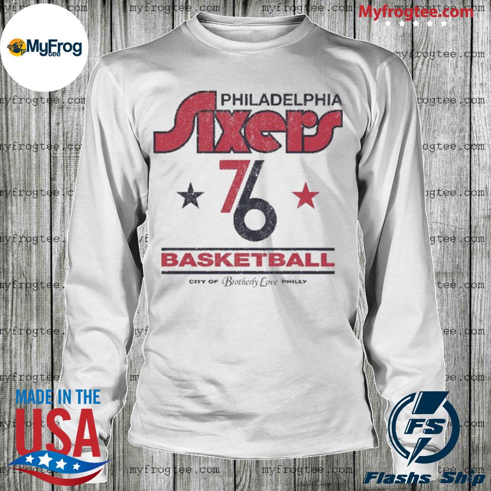 The City of Brotherly Love Philadelphia 76ers Philly Basketball shirt,  hoodie, sweater, long sleeve and tank top