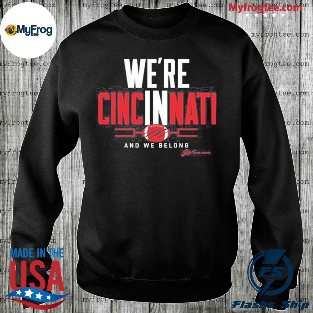 We're In Cincinnati Football Playoff T Shirt, hoodie, sweater and