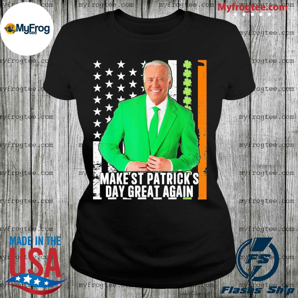 Joe Biden St Patricks s Day Irish Lucky Tee Shirt hoodie sweater