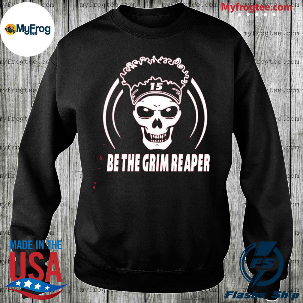 Patrick Mahomes , Mahomes Grim Reaper , Be The Grim Reaper Chiefs Tee Shirt,  hoodie, sweater and long sleeve