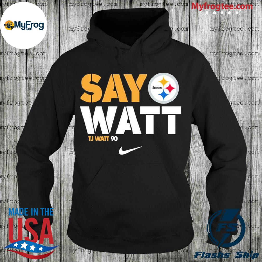 say watt t shirt
