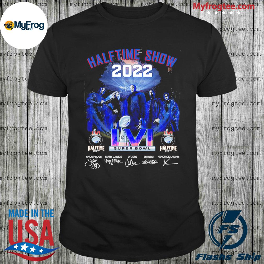 Halftime Show The 2022 Super Bowl Shirt