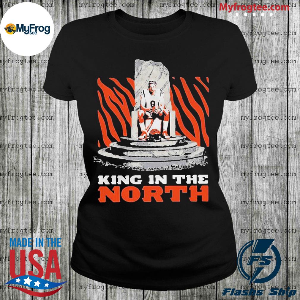 Joe Burrow King In The North Cincinnati Bengals 2022 Shirt