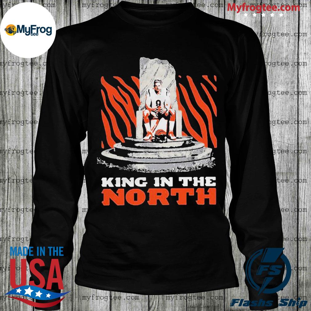 Cincinnati Bengals Joe Burrow king of the north 2021 shirt, hoodie,  sweater, long sleeve and tank top