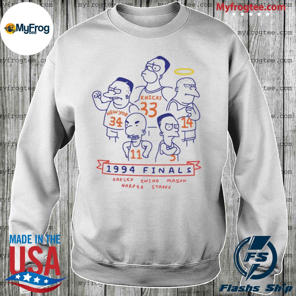 1994 Finals Oakley Ewing Mason Harper Starks Simpsons Shirt, hoodie,  sweater and long sleeve