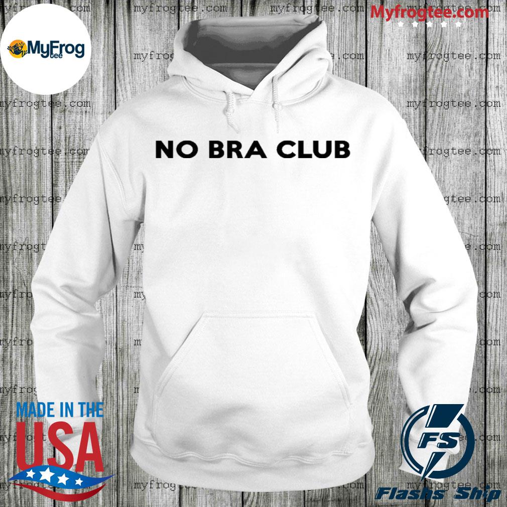 No Bra Club Tee Shirt