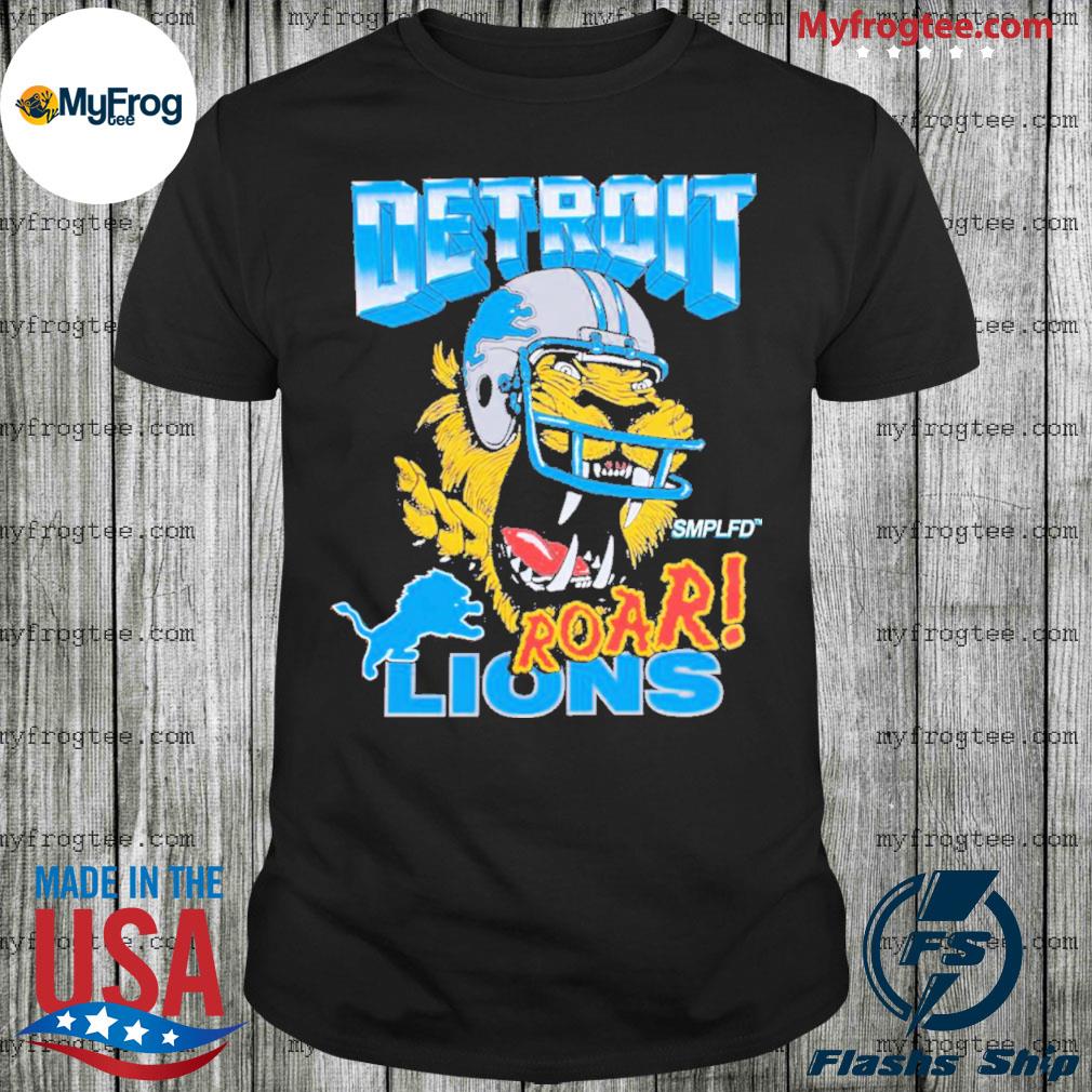 Smplfd X Lions Roar Tee Detroit Lions Smplfd Shirt, hoodie