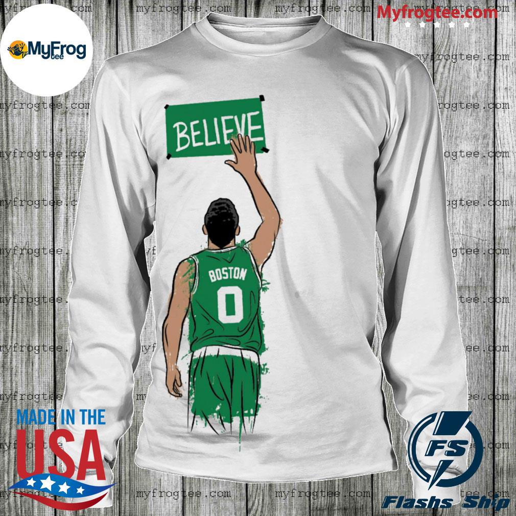 Believe In Boston Shirt