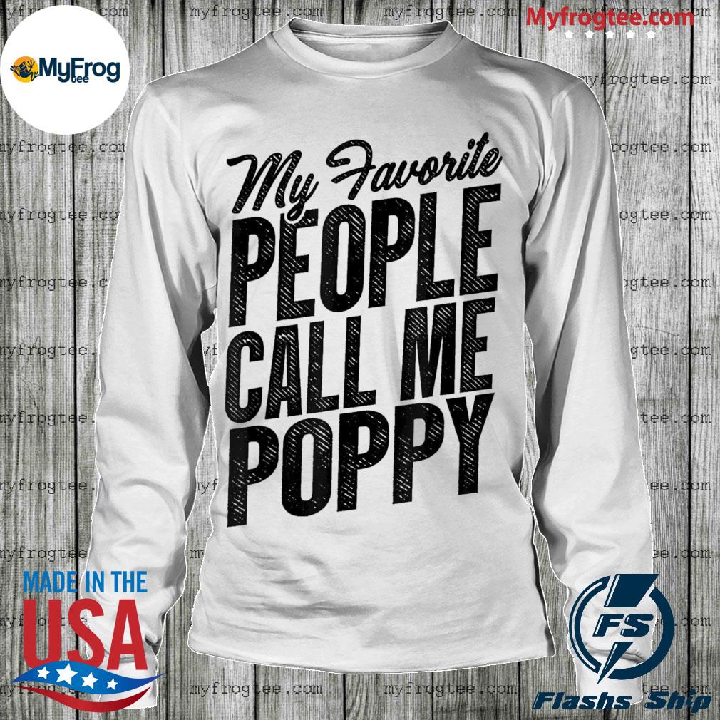 poppy grandpa shirt