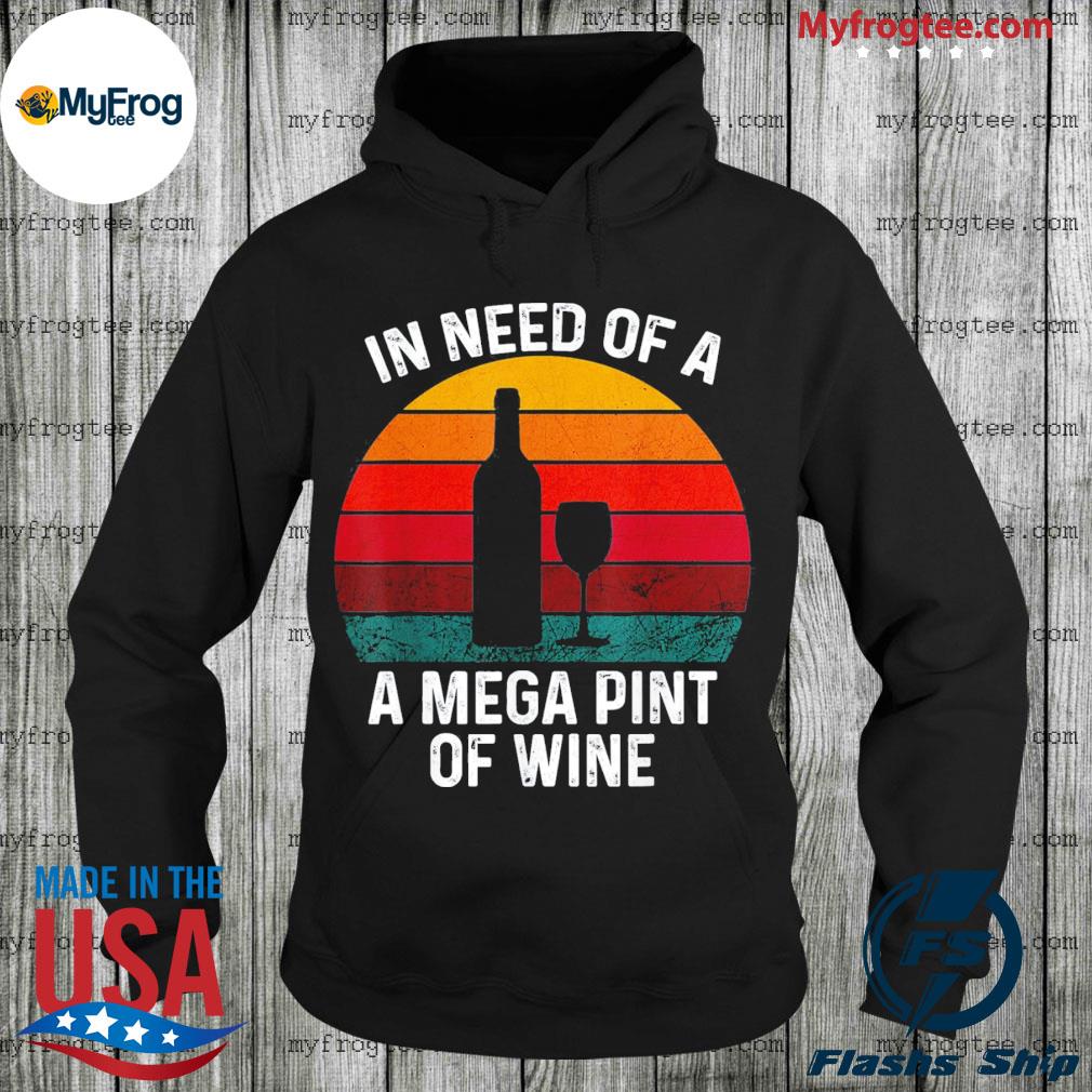 Wine glue holding discount 2021 together sweatshirt