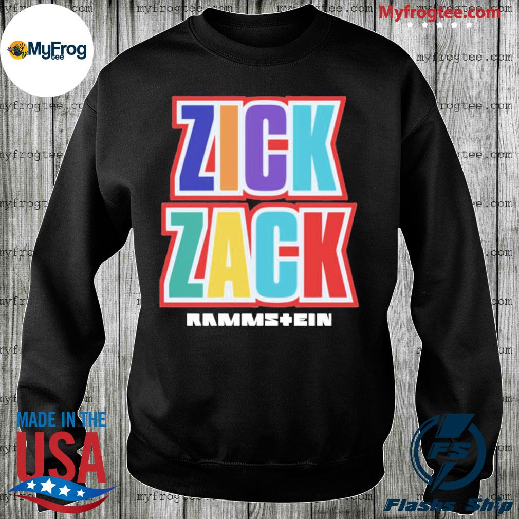 Zick zack shop rammstein merch store shirt, hoodie, sweater and long sleeve