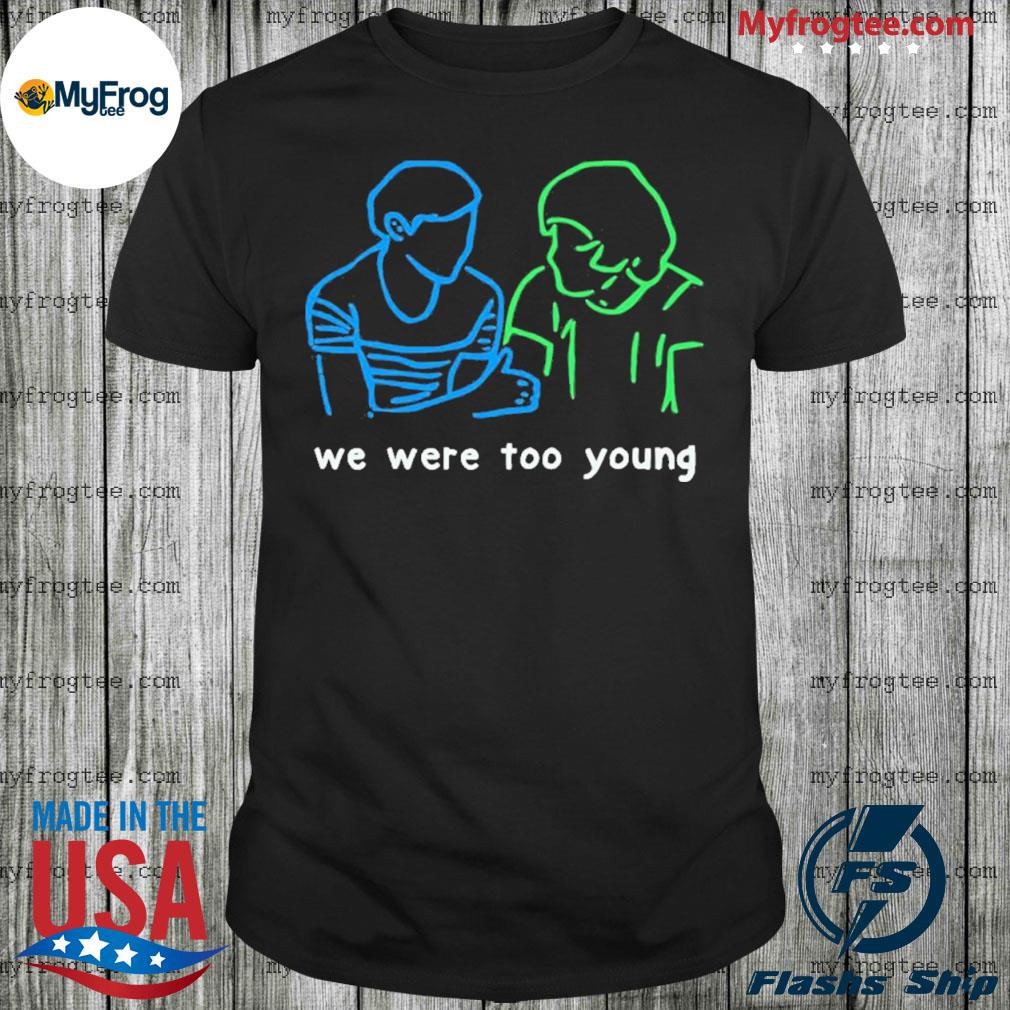 Cheap We Were Too Young Louis Tomlinson Larry Stylinson T Shirt