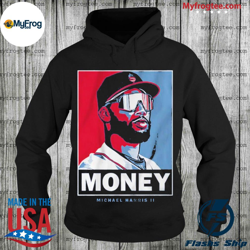 Original Michael Harris Ii Money Mike T-shirt,Sweater, Hoodie, And Long  Sleeved, Ladies, Tank Top