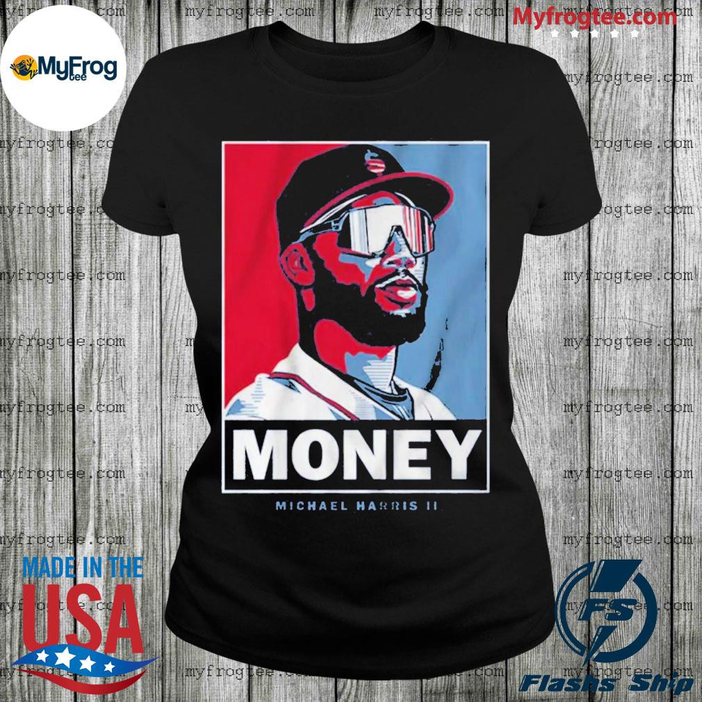 Original Michael Harris Ii Money Mike T-shirt,Sweater, Hoodie, And Long  Sleeved, Ladies, Tank Top