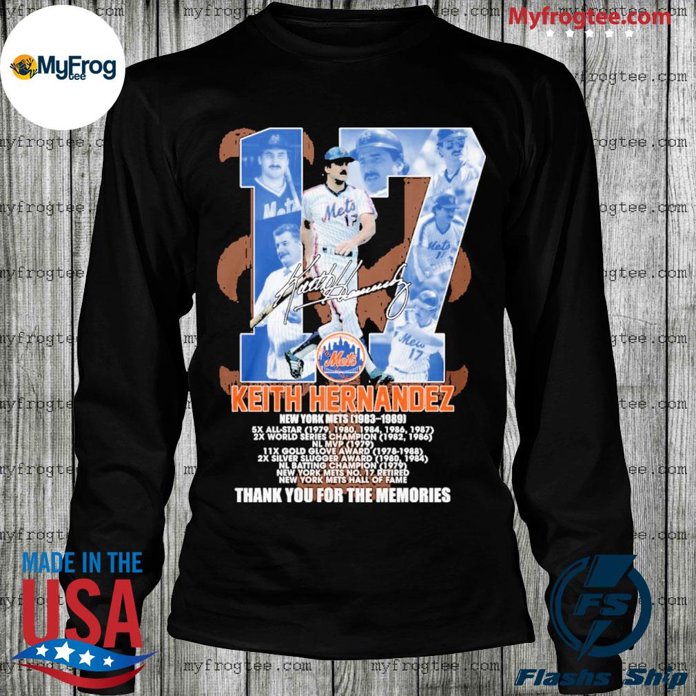 No 17 Keith Hernandez New York Mets 1983 1989 5x All Star Thank You For The  Memories Shirt, hoodie, sweater, long sleeve and tank top