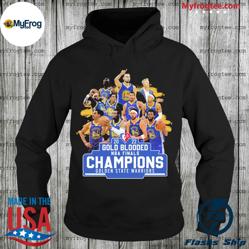 NBA Finals Golden State Warriors Gold Blooded Team Shirt, hoodie