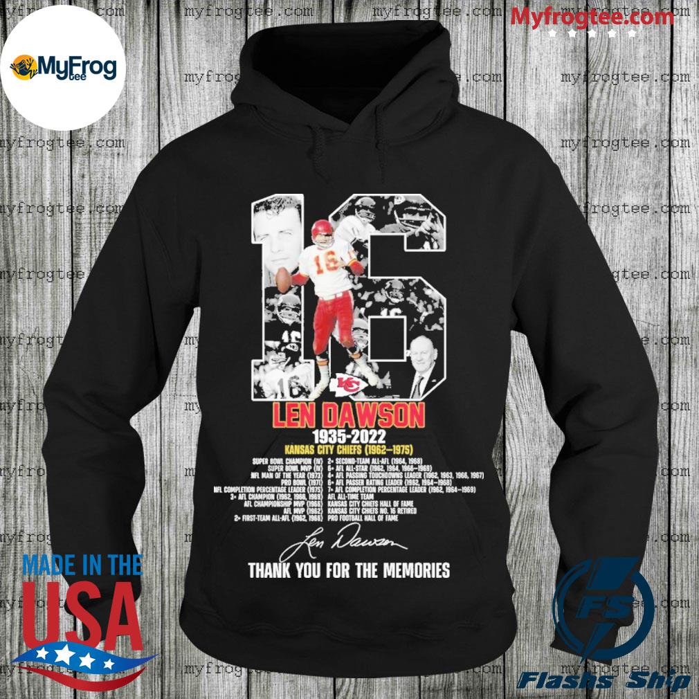 16 Len Dawson 1935 2022 thank you for the memories shirt, hoodie