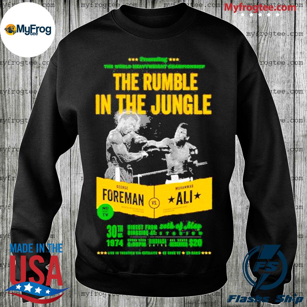 Optimista inteligencia nuestra AlI vs foreman rumble in the jungle muhammad alI shirt, hoodie, sweater and  long sleeve