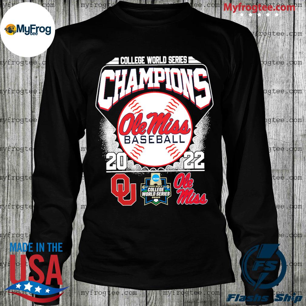 College world series champions Ole Miss Baseball 2022 College World series  Omaha shirt, hoodie, sweater and long sleeve