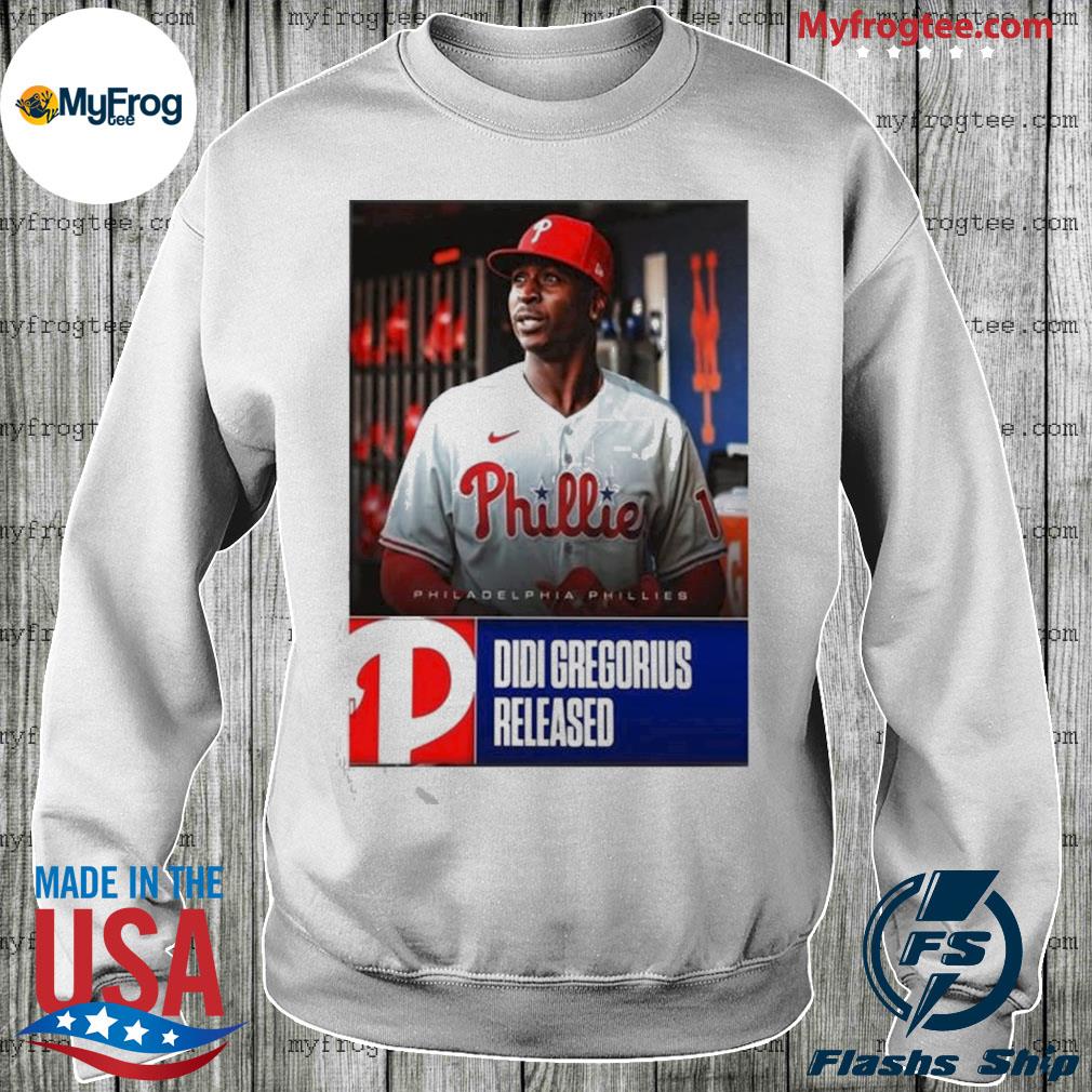 Didi Gregorius Released Philadelphia Phillies Shirt, hoodie, sweater and  long sleeve