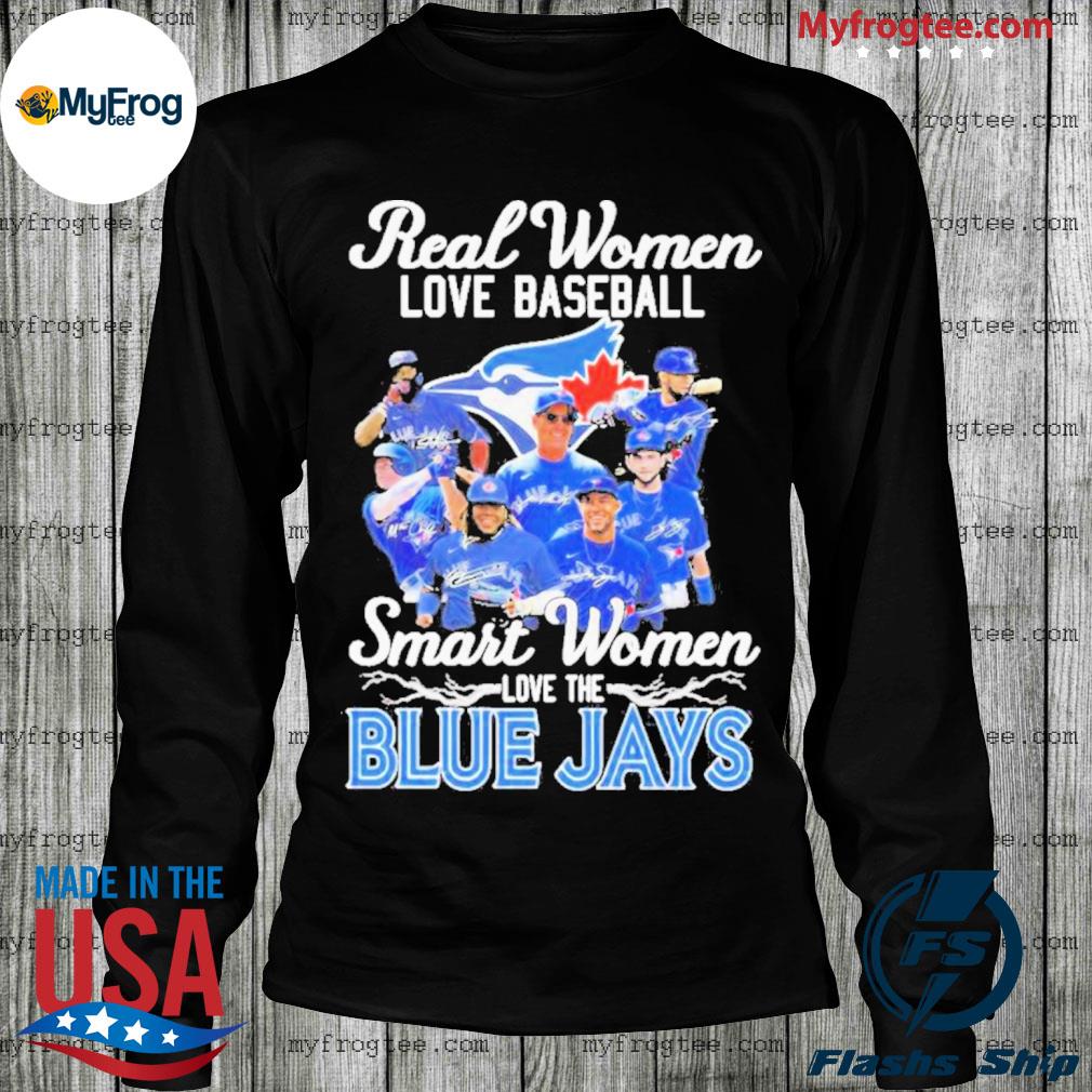 Love Toronto Blue Jays Let's Go Jays Women 2023 shirt, hoodie, sweater,  long sleeve and tank top