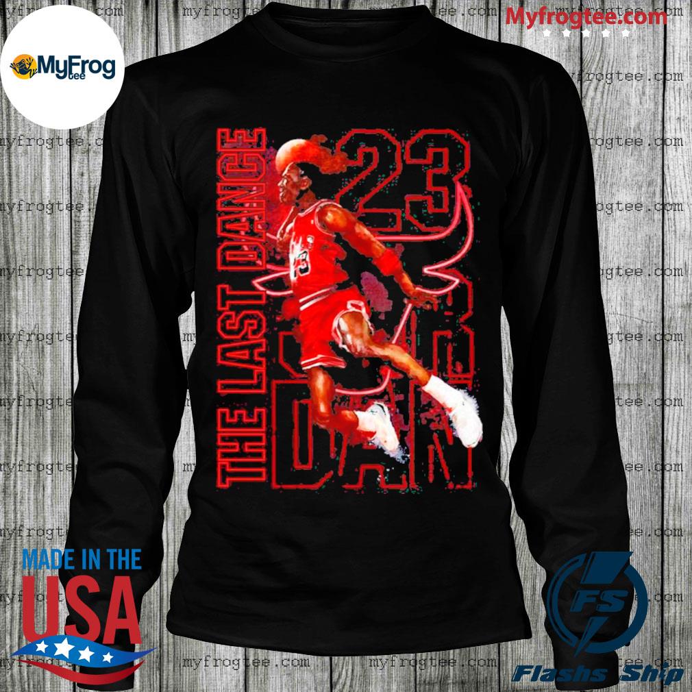 Official The Last Dance Chicago Bulls T-Shirt, hoodie, sweater