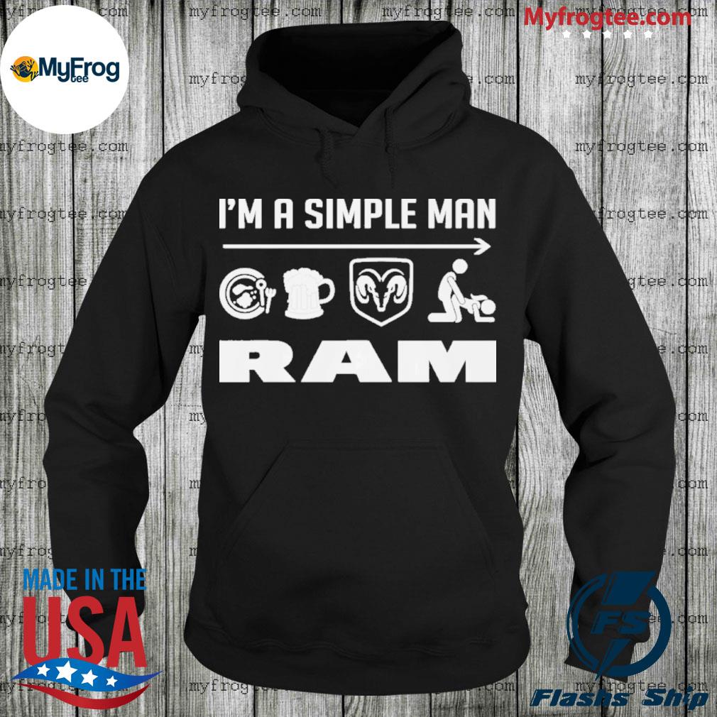 I'm a simple man ram logo Hoodie