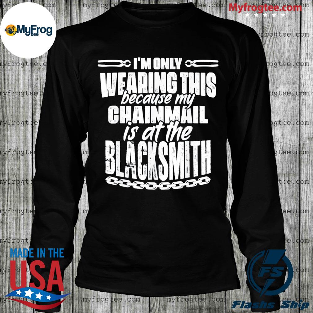 My Chainmail Is at the Blacksmith Medieval Knights Templar Tee Shirt,  hoodie, sweater and long sleeve