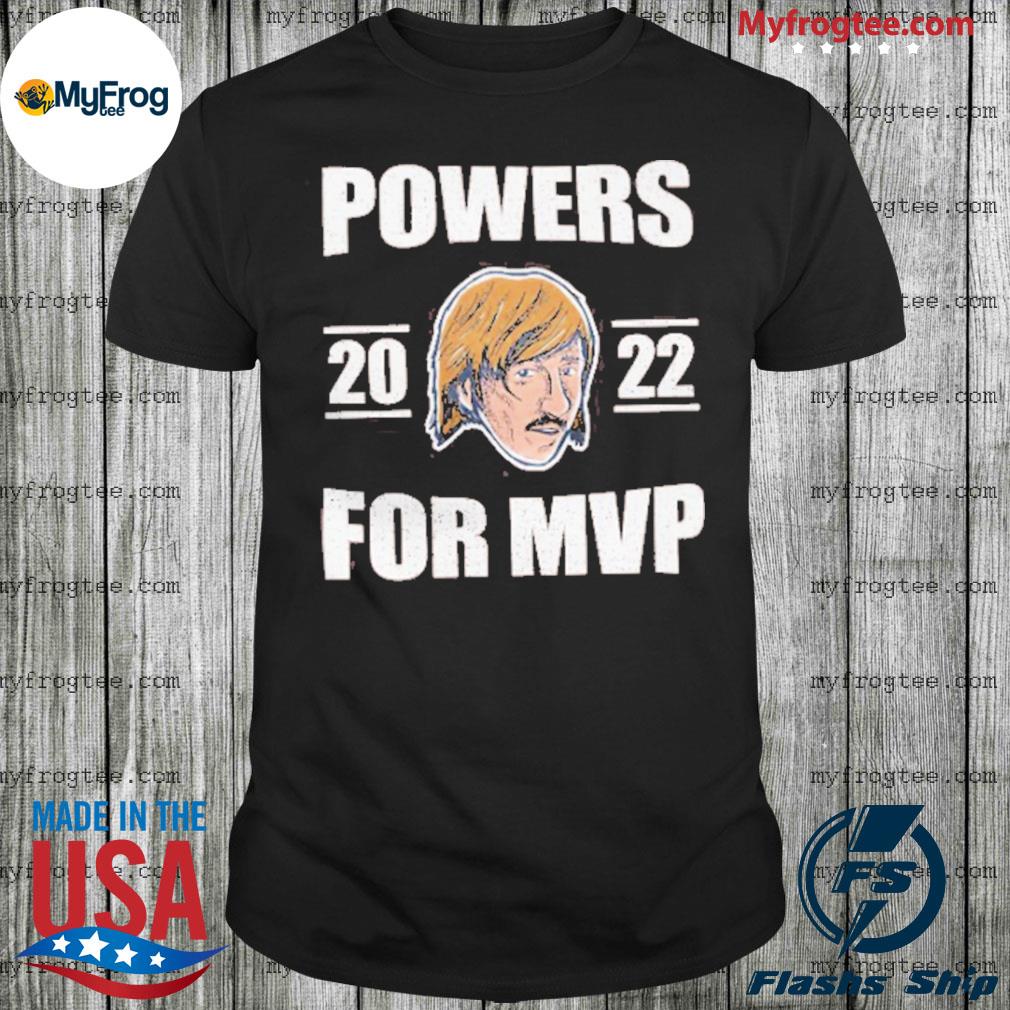 Powers for mvp 2022 shirt